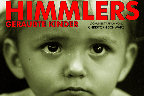 Himmlers geraubte Kinder