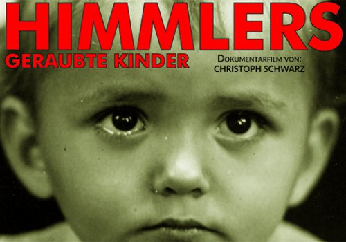 Himmlers geraubte Kinder